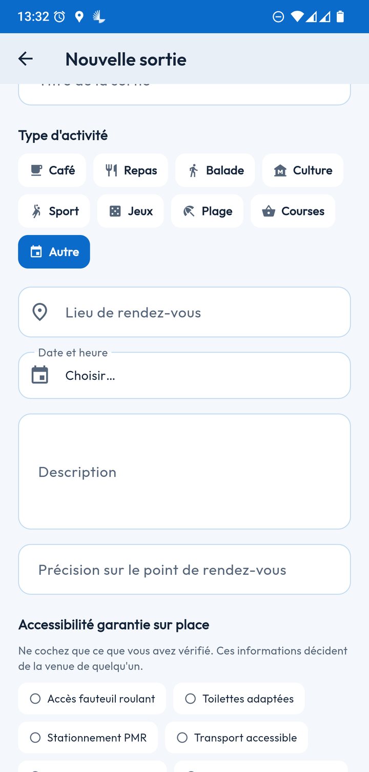 Formulaire Nouvelle sortie : type d'activité (café, repas, balade, culture, sport, jeux, plage, courses), lieu de rendez-vous, date et heure, description, précision sur le point de rendez-vous, puis accessibilité garantie sur place avec la consigne de ne cocher que ce qui a été vérifié.